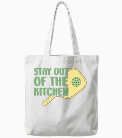 Stay Out of the Kitchen Pickleball Tote Bags - White