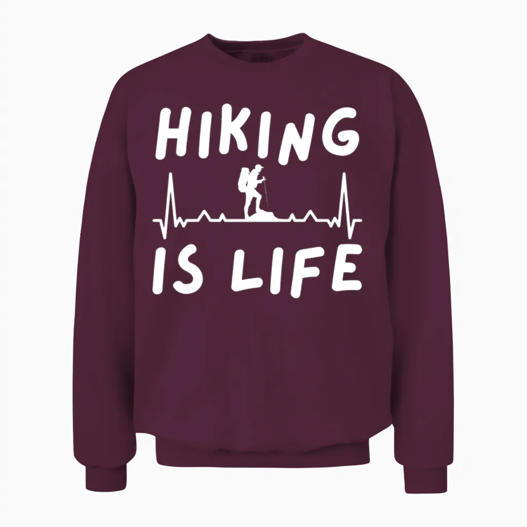 Hiking Is Life & Outdoors Unisex Sweatshirt in Maroon