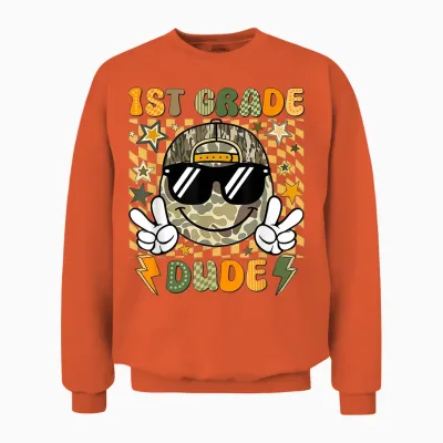 Funny Back to School Tee 1st Grade Dude Boys Girls Unisex Sweatshirt - Orange