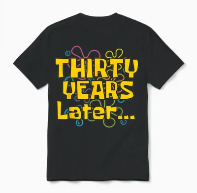 Thirty Years Later 30 Years 30th Birthday Party Funny Meme Unisex T-Shirt - Black