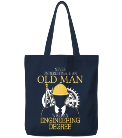 Never Underestimate Old Man Engineering Degree Tote Bags - Navy