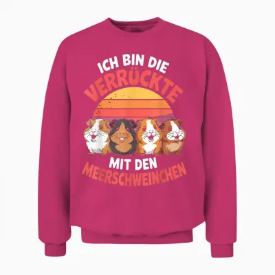 T-Shirt with German Text "ich Bin Die Verrückte Mit Den Meerschweinchen" Unisex Sweatshirt - Heliconia