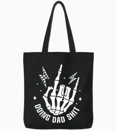 (2 Sided) Doing Dad Shit Funny Skeleton Toilet Tote Bags - Black