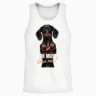 T-Shirt with German Text "ich Muss Gar Nix" (dackel Teckel), Black Unisex Tank Top - White
