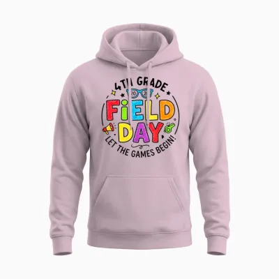 4th Grade Field Day 2026 Let the Games Begin Teachers Unisex Hoodie - Light Pink