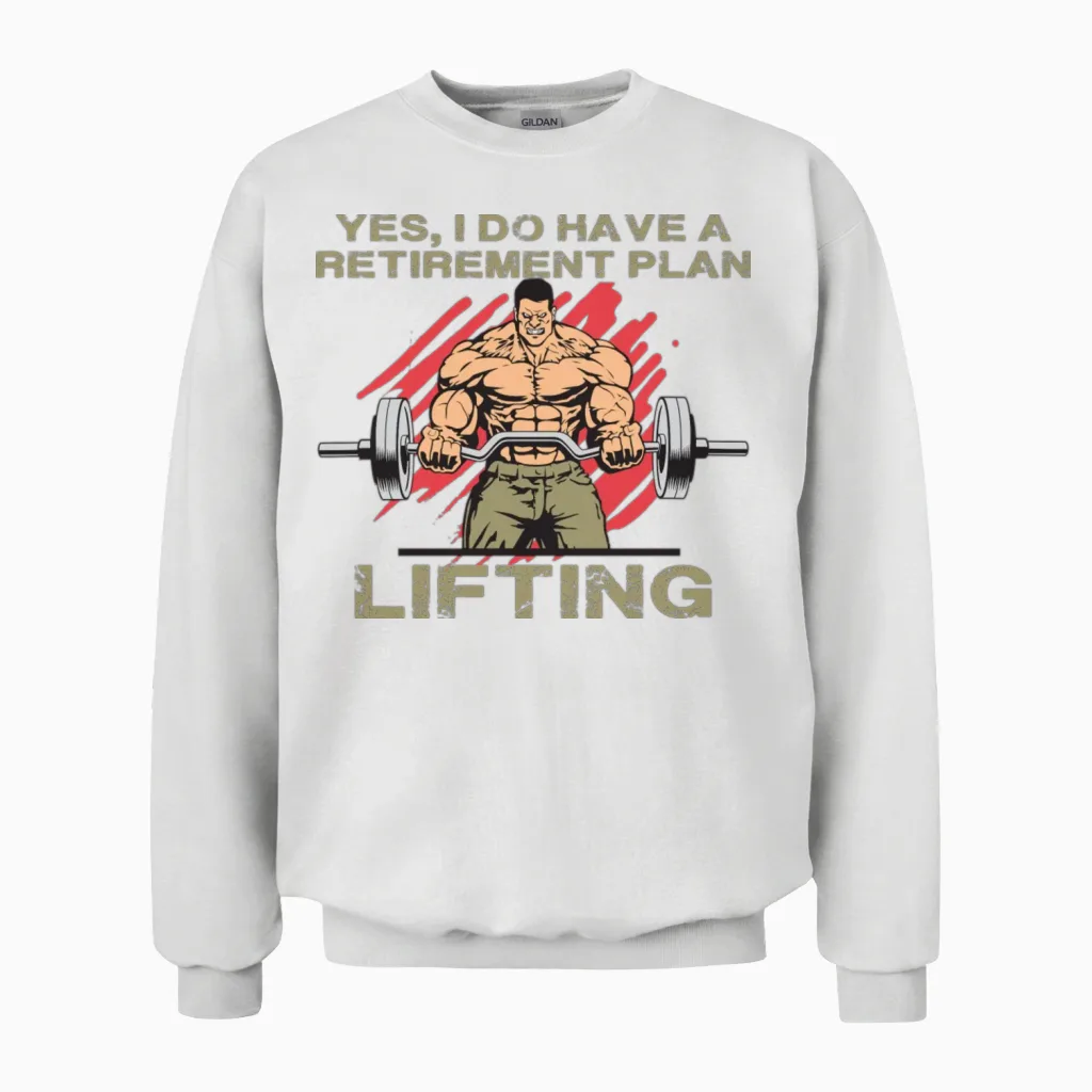 Retirement Plan Lifting Tshirt Old Man Gym Unisex Sweatshirt in White