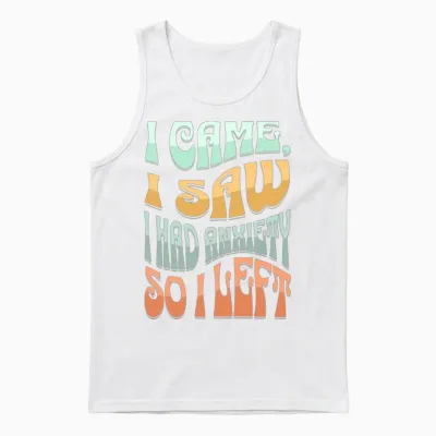 Funny Anxiety Unisex Tank Top - White
