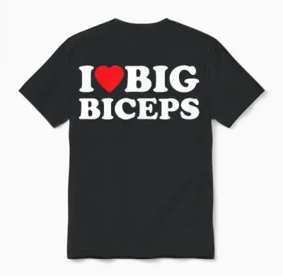 I Love Big Biceps Gym and Sports Unisex T-Shirt - Black