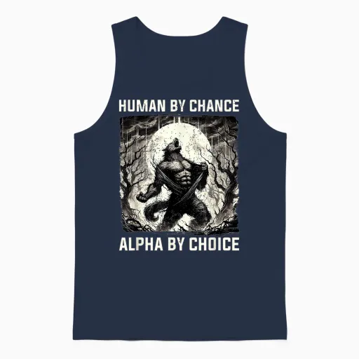 Human by Chance Alpha by Choice Funny Wolf Meme Unisex Tank Top - Navy