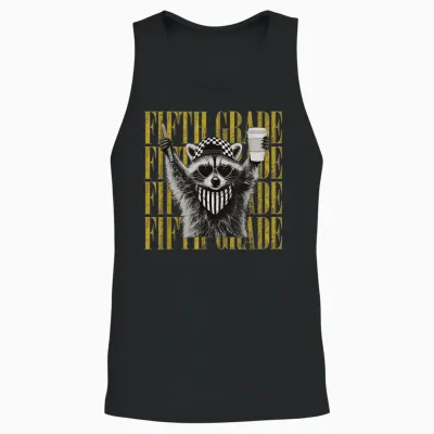 Funny Fifth Grade Teacher Feral Raccoon Back to School Unisex Tank Top - Black