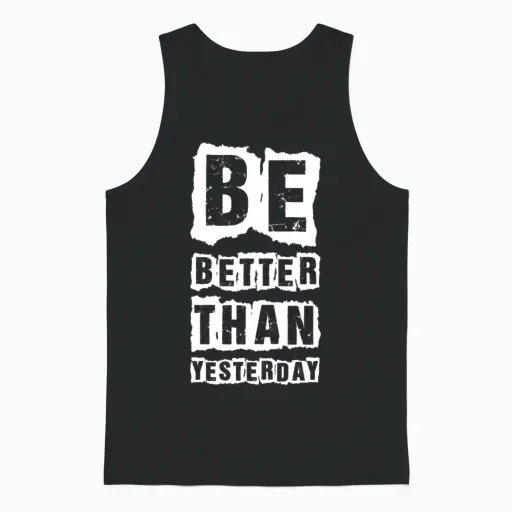 Be Better Than Yesterday 01 Unisex Tank Top in Black