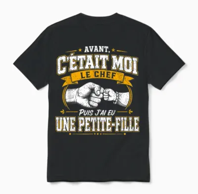 Avant C'était Moi Le Chef Puis J'ai Eu Une Petite Fille Unisex T-Shirt - Black