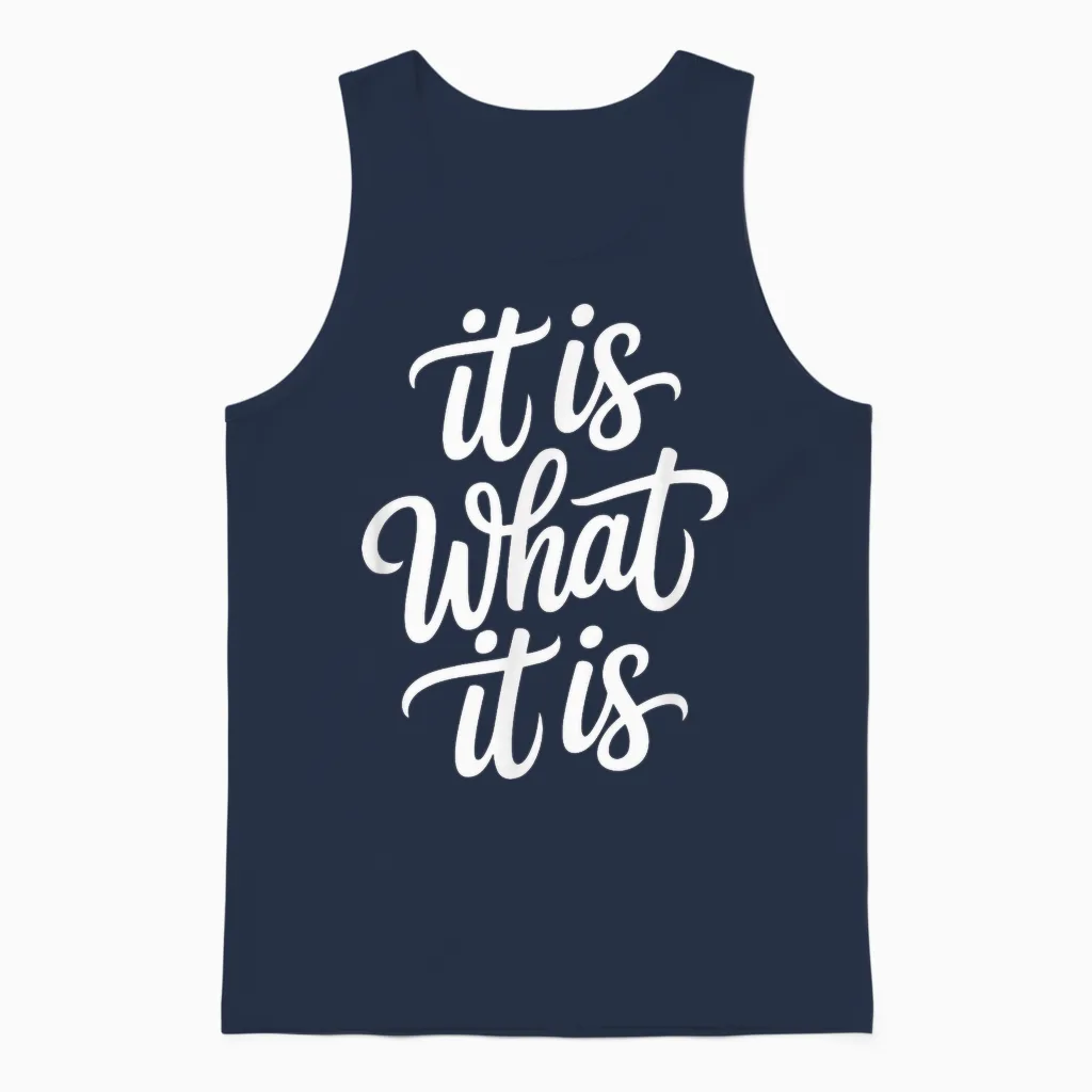 Lustiger Denglisch Spruch It Is What It Is Unisex Tank Top in Navy