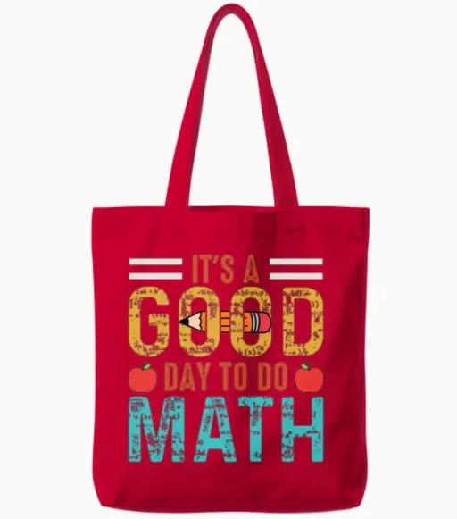 It S a Good Day to Do Math Math Student Math Tote Bags in Red