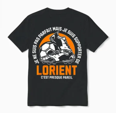 Lorient Foot Supporter - Football - Lorientais Humour T-Shirt, Black, S Unisex T-Shirt - Black