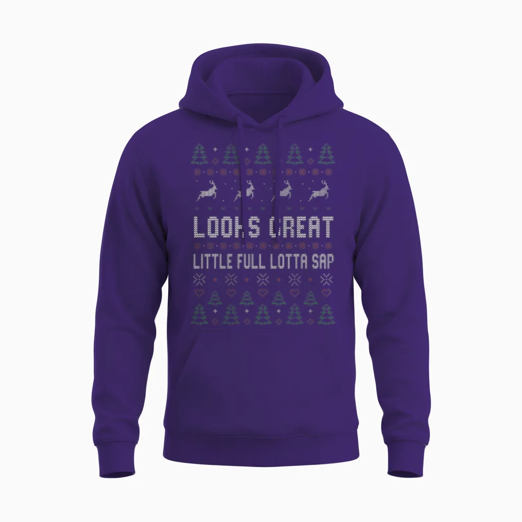Looks Great Little Full Lotta Sap Ugly Christmas Unisex Hoodie in Purple