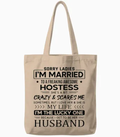 Hostess Funny Saying for Husband Tote Bags - Natural