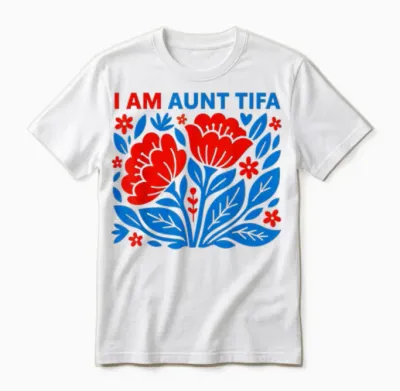I Am Aunt Tifa Floral Funny Design for Men and Women Unisex T-Shirt - White