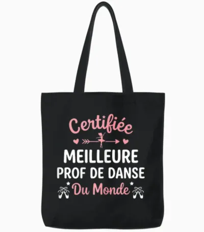 Fin Année Humour Professeur Danse Meilleure Prof De Danse Tote Bags - Black