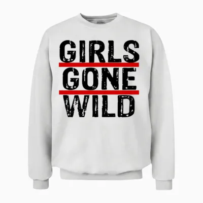 Girls Gone Wild Unisex Sweatshirt - White