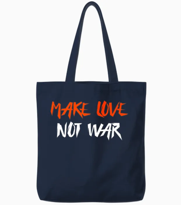 Make Love Not War Tote Bags - Navy