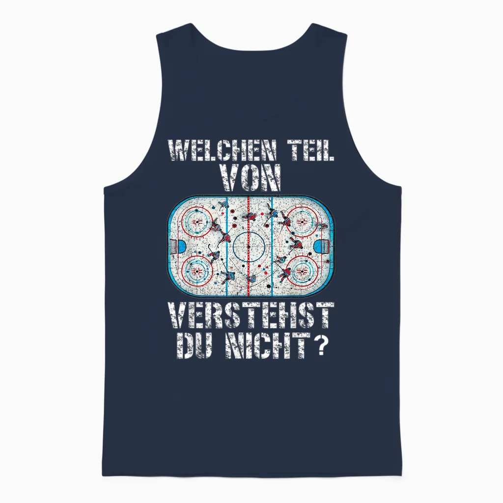 Welchen Teil Von Verstehst Du Nicht Eishockeyspieler Hockey Unisex Tank Top in Navy