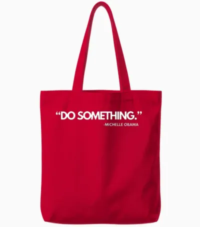 Do Something Michelle Obama, Kamala Harris and Tim Tote Bags - Red