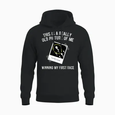 Really Old Picture of Me First Race, Funny Saying Gag Gift Unisex Hoodie - Black