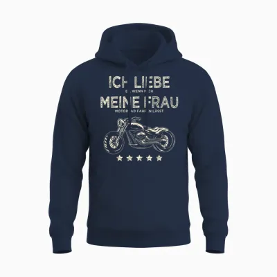 Men's T-Shirt with German Text "ich Liebe Es Wenn Meine Frau Mich Motorrad Fahren Lässt Lässt Unisex Hoodie - Navy