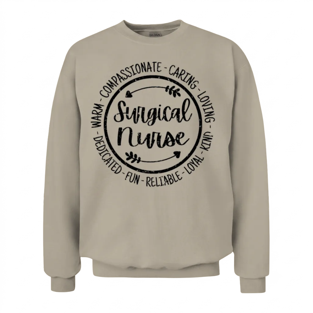 Surgical Nurse Life Nursing Squad Appreciation Unisex Sweatshirt - Sand