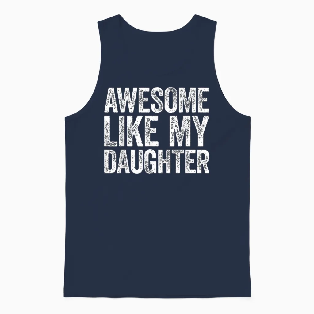 Tolles Like My Daughter-Shirt, Lustiges Herren-Vatertag-Shirt Unisex Tank Top in Navy