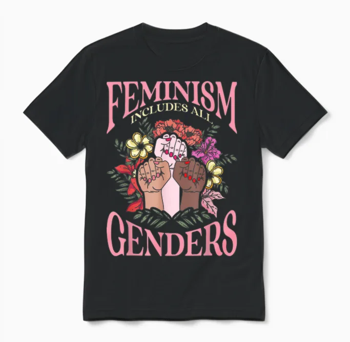 Feminismus Beinhaltet Alle Geschlechter Feminismus Feminist Justice Unisex T-Shirt in Black