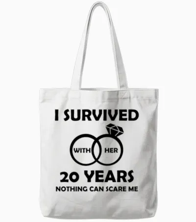 20th Wedding Anniversary Him Funny Quotes Survived Tote Bags - White
