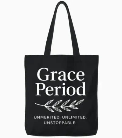 Grace Period-Unmerited. Unlimited. Unstoppable. Tote Bags - Black