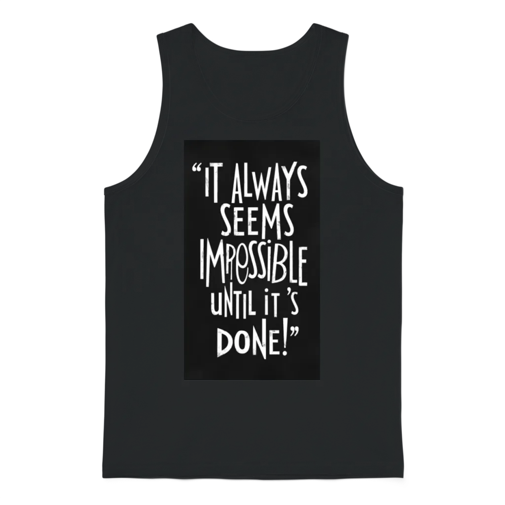 Impossible Can Be Done - Motivational Unisex Tank Top - Black