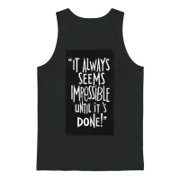 Impossible Can Be Done - Motivational Unisex Tank Top - Black – 1