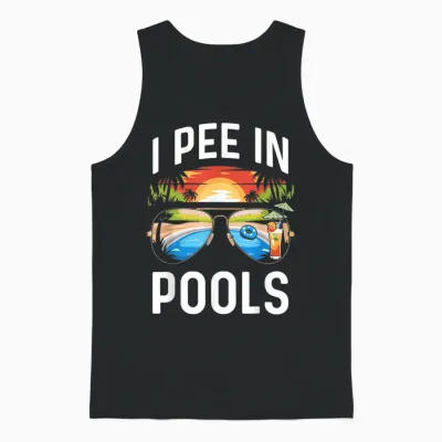 I Pee in Pools Shirt Funny Holiday Pool Party T-Shirt, Black Unisex Tank Top - Black
