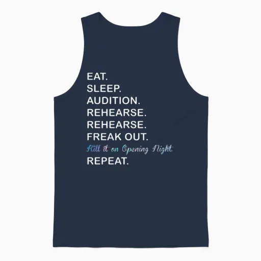 Eat Sleep Audition Rehearse Repeat Musical Stage Unisex Tank Top in Navy