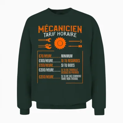 Idée Cadeau Drôle De Tarif Pour Un Mécanicien T-Shirt, Black, S Unisex Sweatshirt - Forest