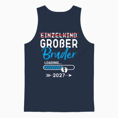 Kinder Einzelkind Großer Bruder Loading 2027, Großer Bruder 2027 Unisex Tank Top - Navy