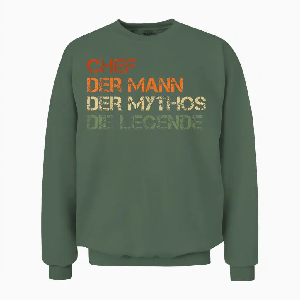 Chef - Der Mann, Der Mythos, Die Legende Unisex Sweatshirt in Military Green