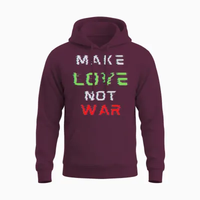 Make Love Not War Unisex Hoodie - Maroon