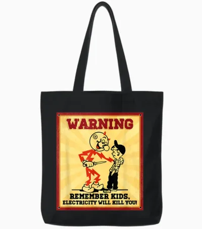 Funny Electrician Remember Kids Electricity Will Kill You Tote Bags - Black