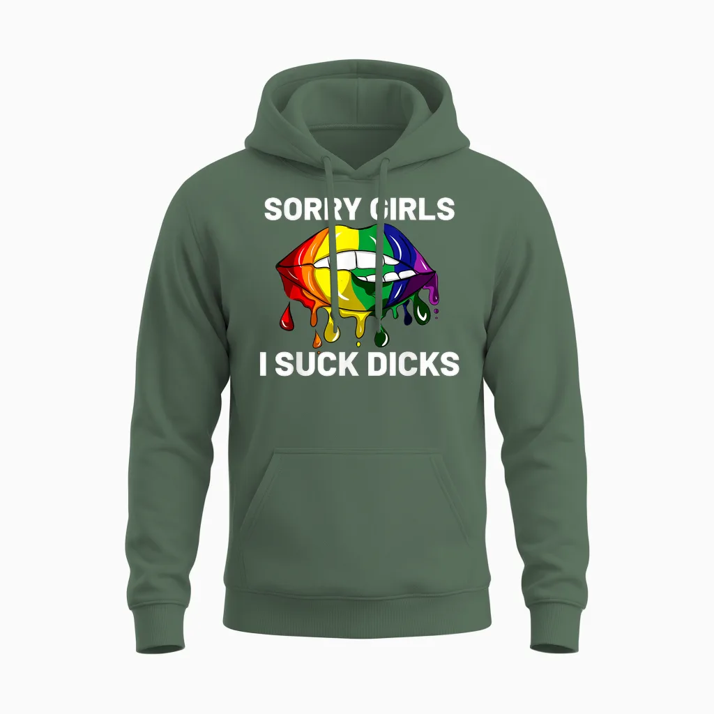 Sorry Girls I Suck Dicks Like Boys Im Gay Lgbt Csd Geschenk Unisex Hoodie in Military Green