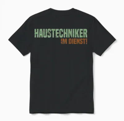 Haustechniker Im Dienst Rückseitendruck Hausmeister Unisex T-Shirt - Black