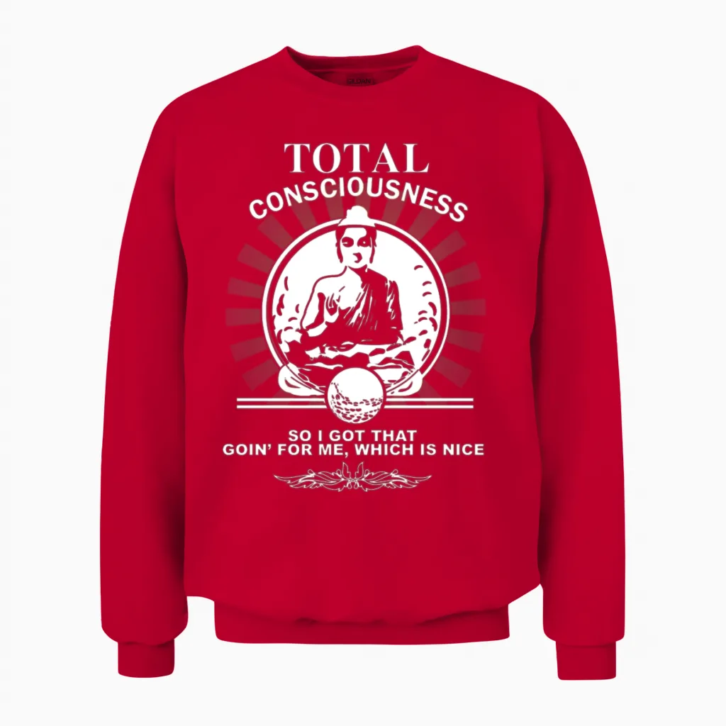 Caddyshack - That Goin' for Me, Which Is Nice Unisex Sweatshirt in Red