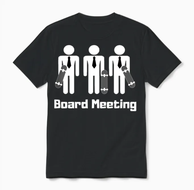 Board Meeting Skateboard Skater Gift Unisex T-Shirt in Black