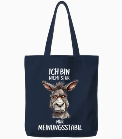 Lustiges Ich Bin Nicht Stur Nur Meinungsstabil Esel Geschenk Tote Bags - Navy