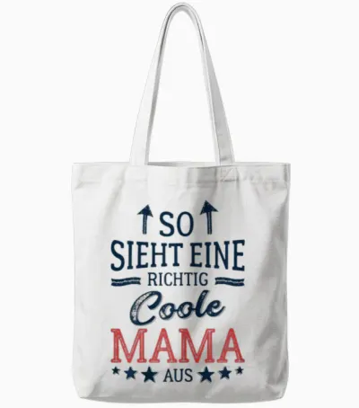 Mutter Werden So Sieht Eine Richtig Coole Mama Aus Tote Bags - White