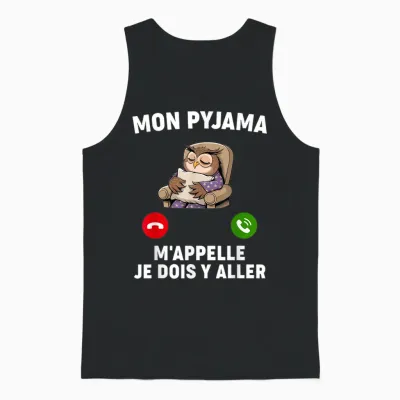 Humor Pyjama M'appelle Nap Night Bed Go Sleep Hour T-Shirt, Black, S Unisex Tank Top - Black